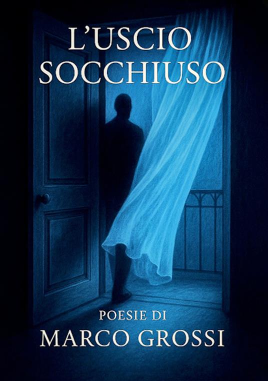 L'uscio socchiuso - Marco Grossi - copertina