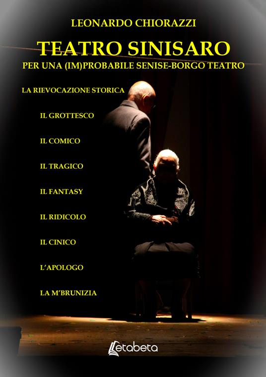 Teatro Sinisaro. Per una (im)probabile Senise-Borgo Teatro - Leonardo Chiorazzi - copertina