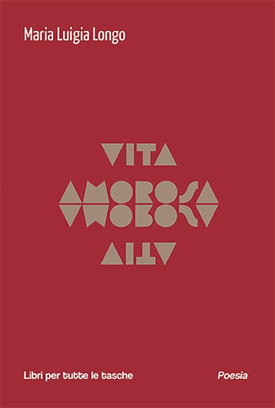 Vita amorosa - Maria Luigia Longo - copertina