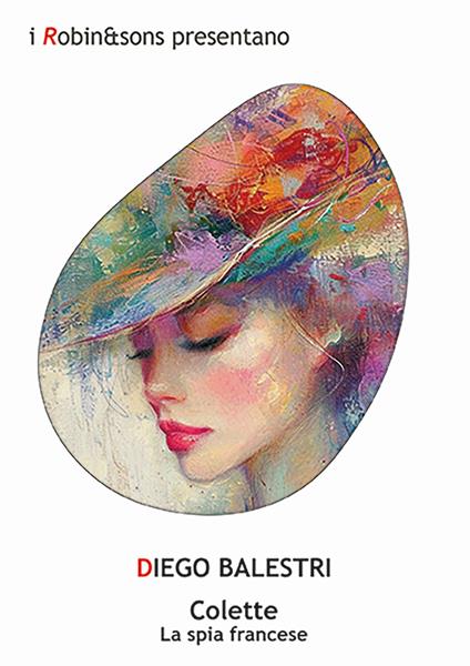 Colette. La spia francese - Diego Balestri - copertina
