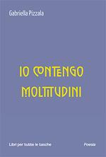 Io contengo moltitudini