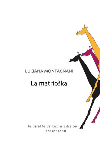 La matrioska - Luciana Montagnani - ebook
