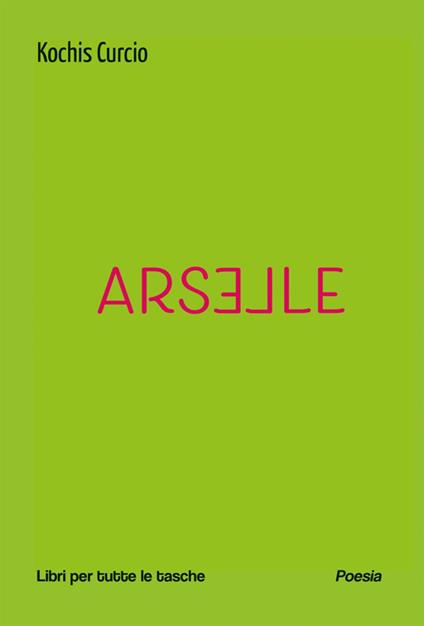 Arselle - Kochis Curcio - ebook