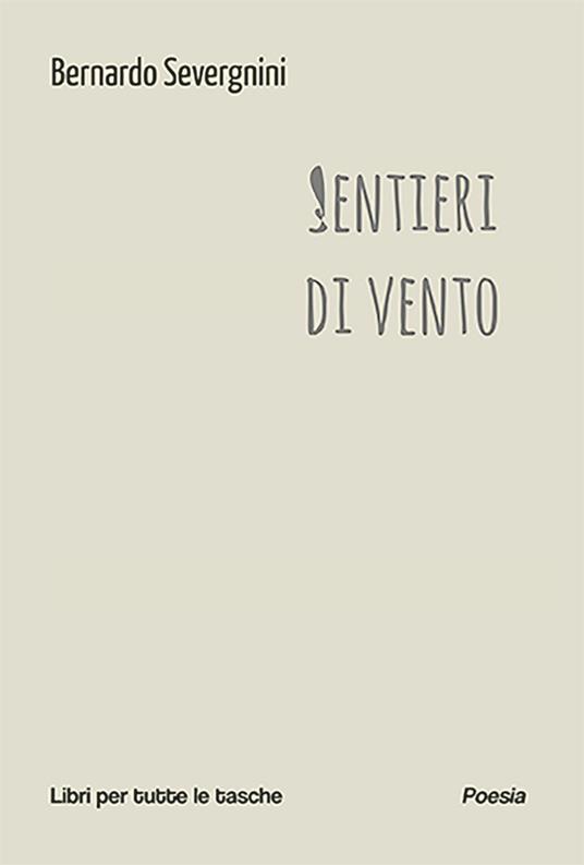 Sentieri di vento - Bernardo Severgnini - copertina