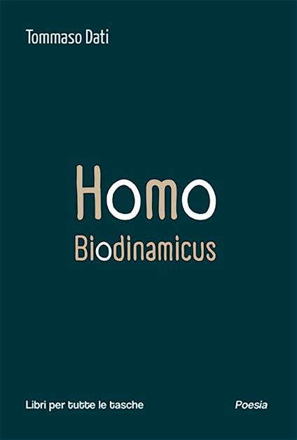 Homo biodinamicus - Tommaso Dati - copertina