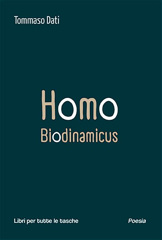 Homo biodinamicus - Tommaso Dati - copertina