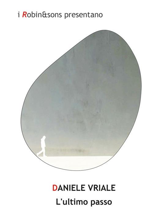 L' ultimo passo - Daniele Vriale - ebook