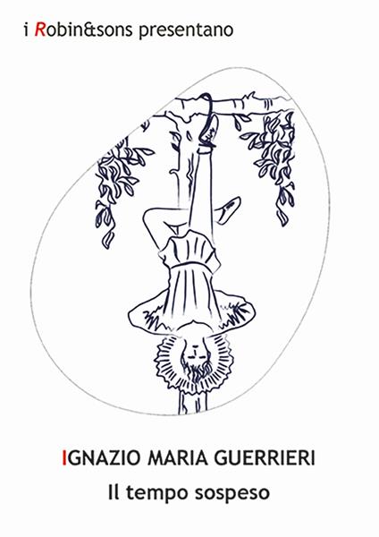 Il tempo sospeso - Ignazio M. Guerrieri - copertina