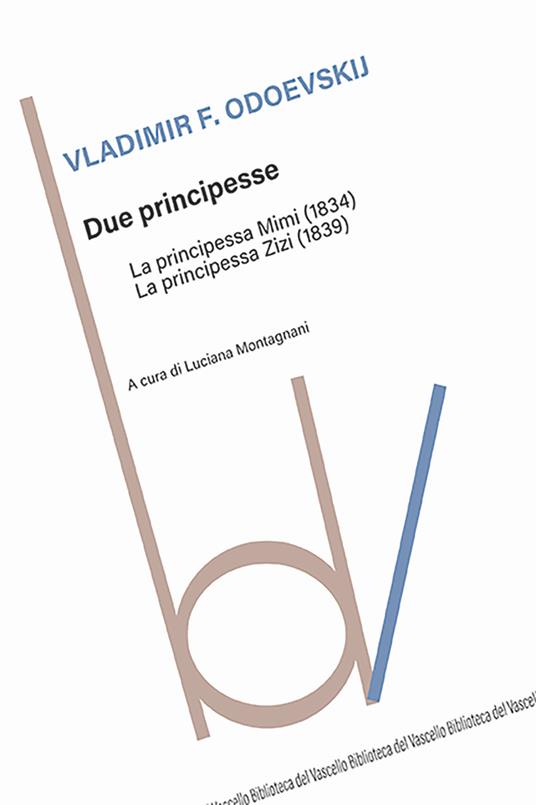 Due principesse: La principessa Mimi-La principessa Zizi - Vladimir Fedorovic Odoevskij - copertina