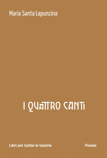 I quattro canti - Maria Santa Lapunzina - ebook