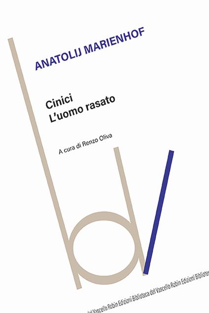 Cinici. L'uomo rasato - Anatolij Marienhof - copertina