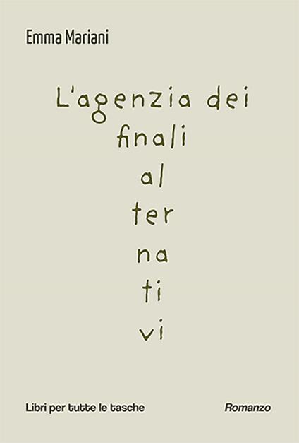 L'agenzia dei finali alternativi - Emma Mariani - copertina