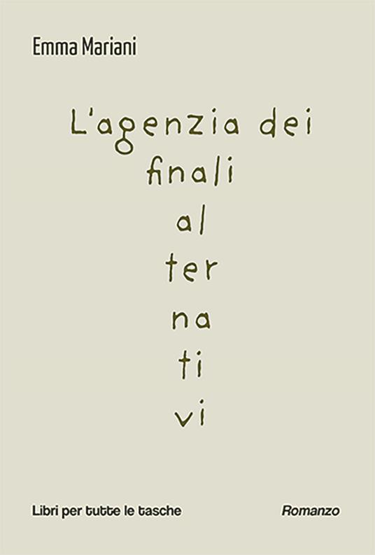 L'agenzia dei finali alternativi - Emma Mariani - copertina