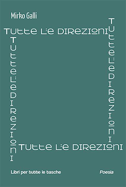 Tutte le direzioni - Mirko Galli - copertina