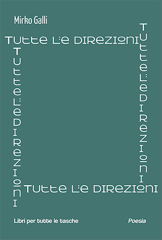 Tutte le direzioni - Mirko Galli - copertina