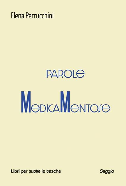 Parole medicamentose - Elena Perrucchini - ebook