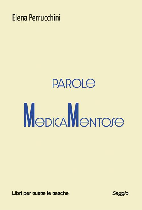 Parole medicamentose - Elena Perrucchini - ebook