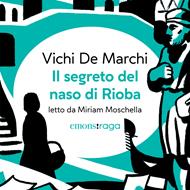 Il segreto del naso di Rioba