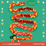 Salviamo il boa della nonna!