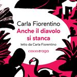 Anche il diavolo si stanca