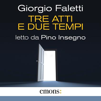 Tre atti e due tempi