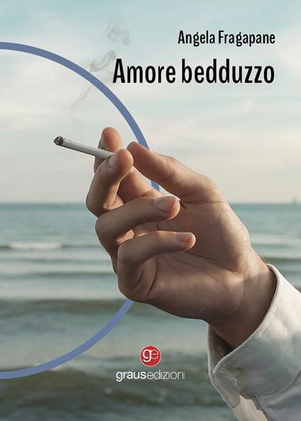 Amore bedduzzo - Angela Fragapane - copertina