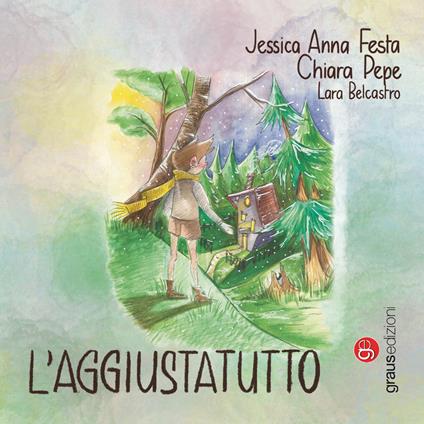 L'aggiustatutto - Jessica Anna Festa - copertina