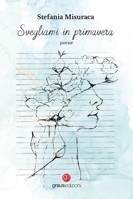 Svegliami in primavera - Stefania Misuraca - copertina