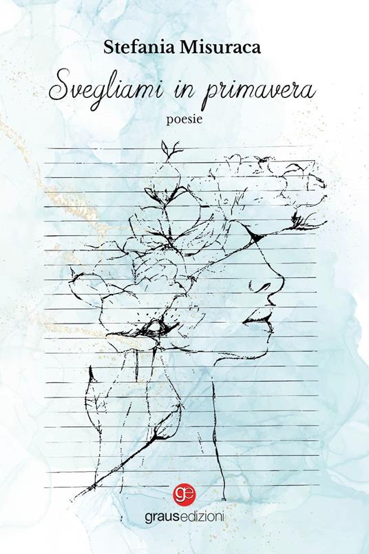 Svegliami in primavera - Stefania Misuraca - copertina