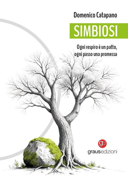 Simbiosi. Ogni respiro è un patto, ogni passo una promessa - Domenico Catapano - copertina