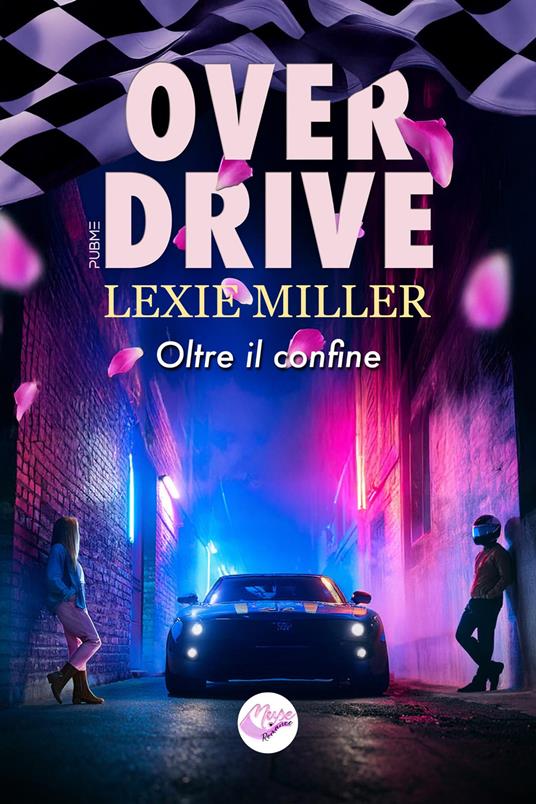 Over Drive. Oltre il confine - Lexie Miller - copertina