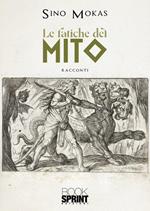 Le fatiche del mito