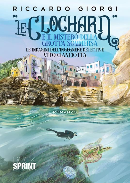 "Le clochard" e il mistero della grotta sommersa - Riccardo Giorgi - ebook