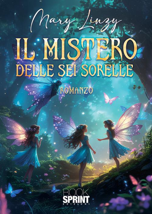Il mistero delle sei sorelle - Mary Linzy - copertina
