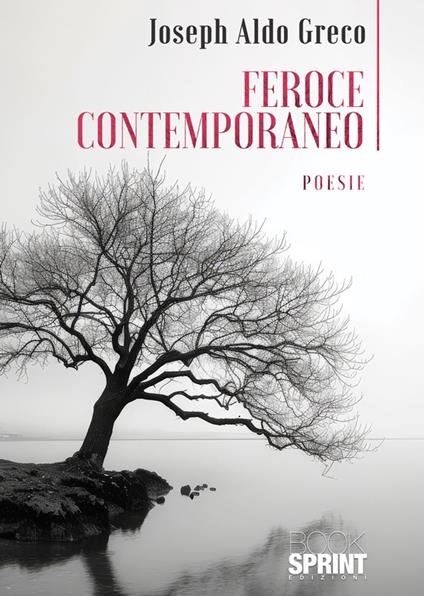 Feroce contemporaneo - Joseph Aldo Greco - ebook
