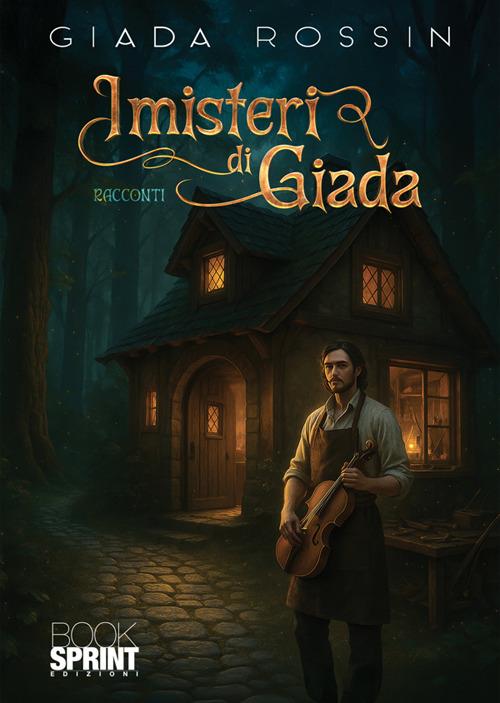 I misteri di Giada - Giada Rossin - copertina
