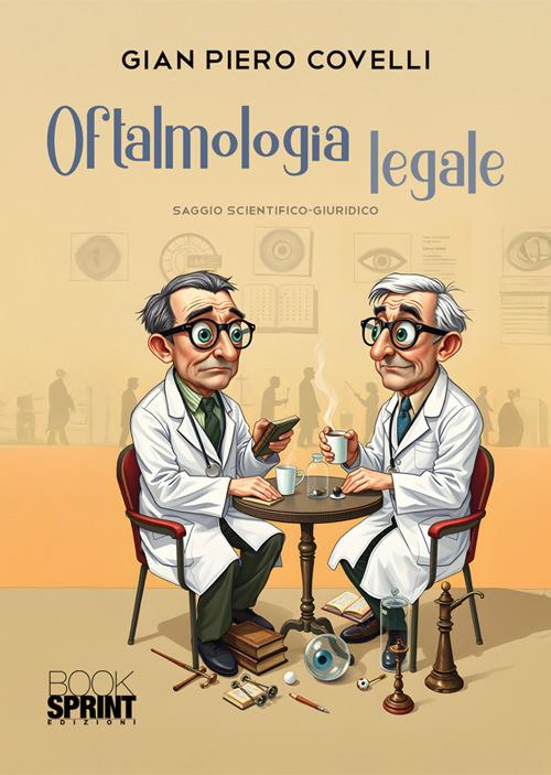 Oftalmologia legale - Gian Piero Covelli - copertina