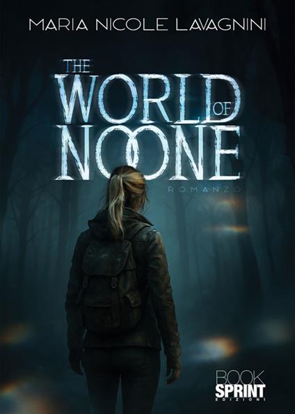 The world of no one - Maria Nicole Lavagnini - ebook