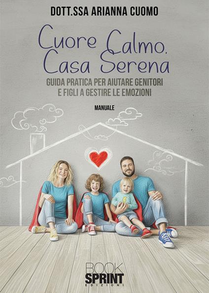 Cuore calmo, casa serena - Cuomo Arianna - ebook