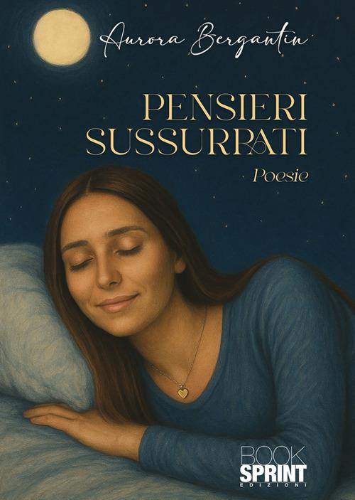 Pensieri sussurrati - Bergantin Aurora - ebook
