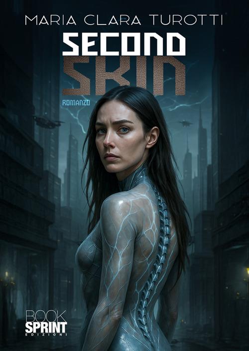 Second skin - Turotti Maria Clara - copertina