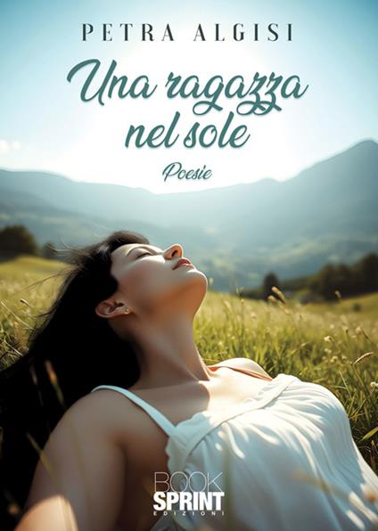Una ragazza nel sole - Petra Algisi - ebook