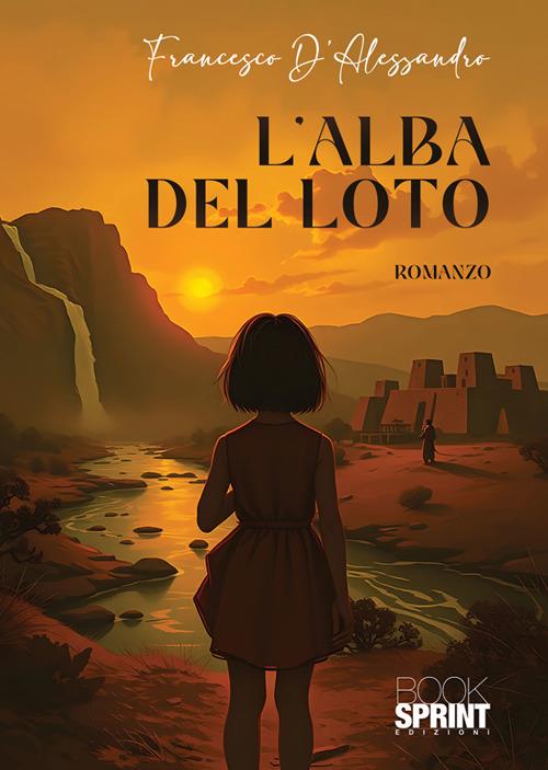 L' alba del loto - Francesco D'Alessandro - ebook