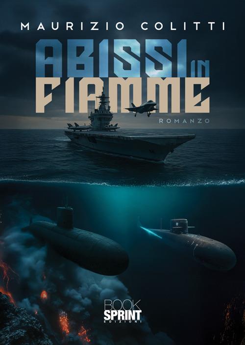 Abissi in fiamme - Maurizio Colitti - copertina
