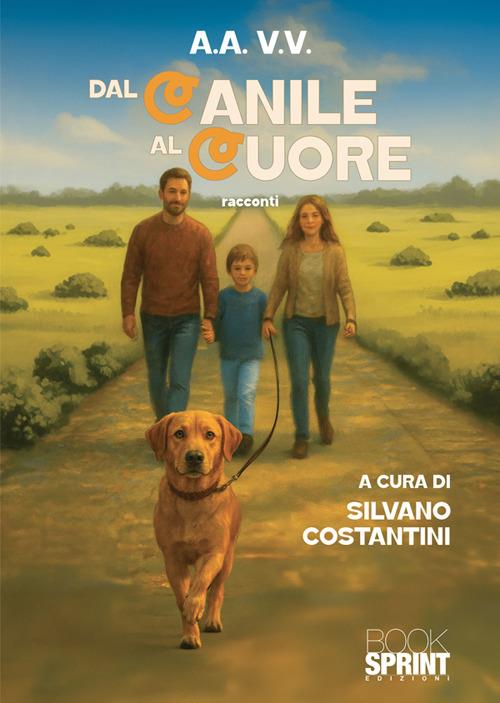 Dal canile al cuore - Silvano Costantini - ebook