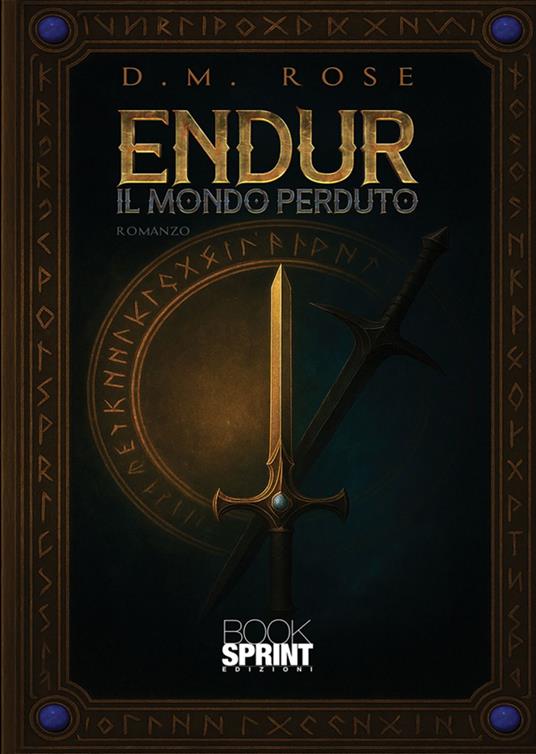 Endur - Il mondo perduto - M. RoseD. - ebook