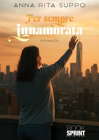 Per sempre innamorata - Anna Rita Suppo - ebook