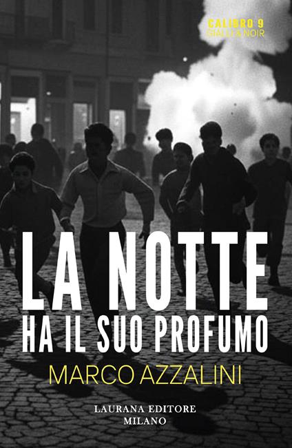 La notte ha il suo profumo - Marco Azzalini - ebook