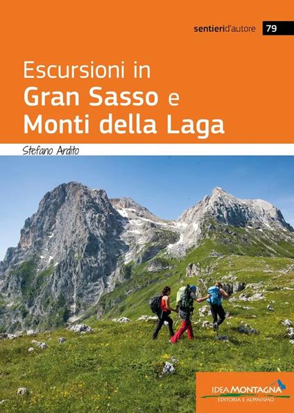 Escursioni in Gran Sasso e Monti della Laga - Stefano Ardito - copertina