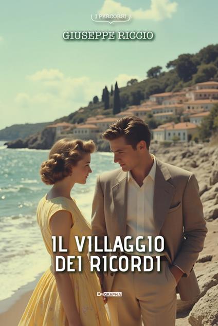 Il villaggio dei ricordi - Giuseppe Riccio - copertina